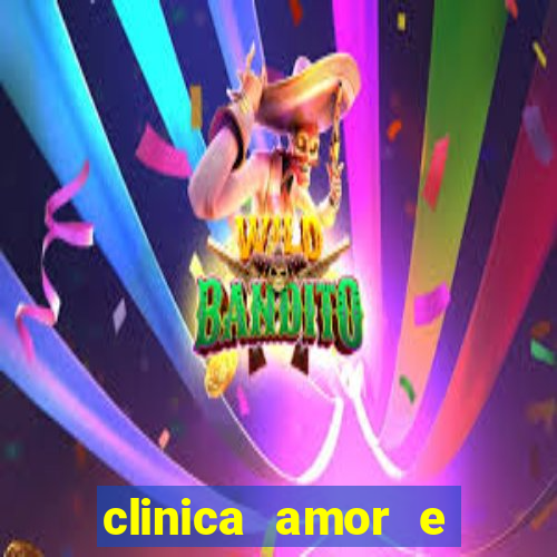 clinica amor e saude pirituba